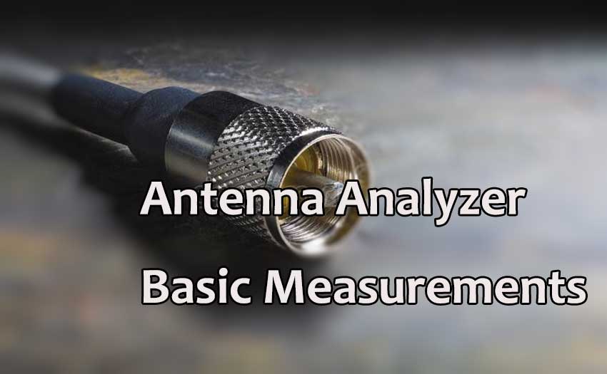 Basic Measurements of Antenna Analyzer